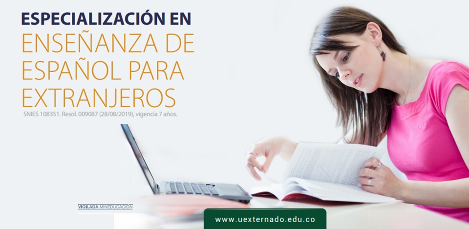 Especialización en Enseñanza de Español para Extranjeros - Universidad Externado de Colombia